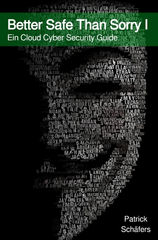 Better Safe Than Sorry / Better Safe Than Sorry I