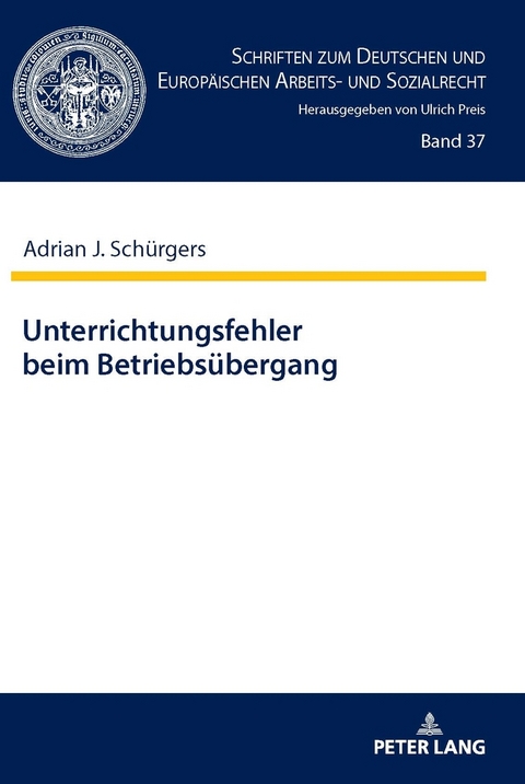 Unterrichtungsfehler beim Betriebs&uuml;bergang - Adrian Sch&uuml;rgers