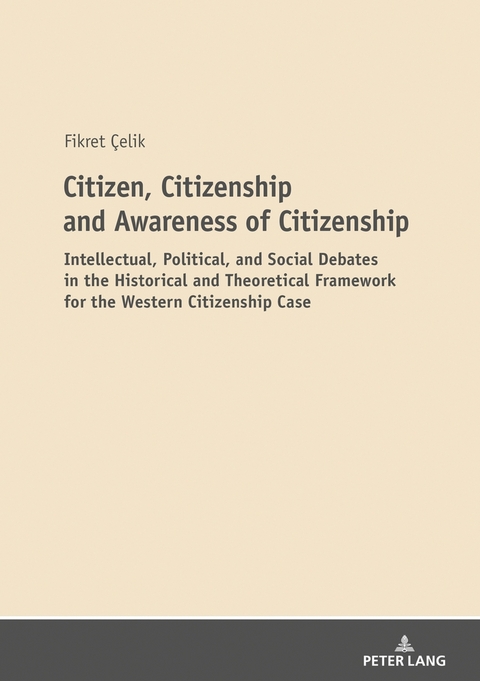 Citizen, Citizenship and Awareness of Citizenship - Fikret &Ccedil;elik