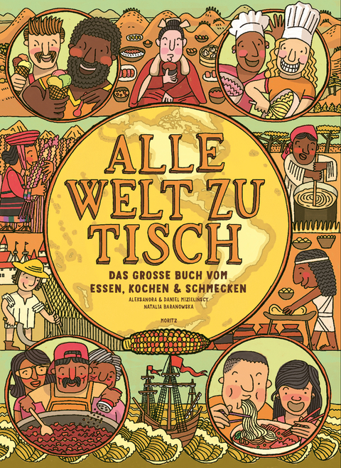 Alle Welt zu Tisch - Aleksandra Mizielinscy, Daniel Mizielinscy, Natalia Baranowska