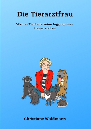Die Tierarztfrau