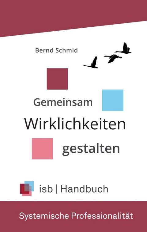 Handbuch - Systemische Professionalit&auml;t - Bernd Schmid