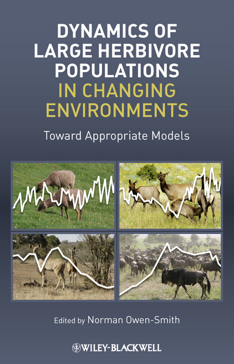 Dynamics of Large Herbivore Populations in Changing Environments - Norman Owen-Smith