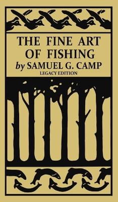 The Fine Art of Fishing (Legacy Edition)