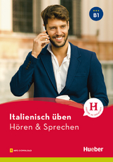 Italienisch &uuml;ben &ndash; H&ouml;ren & Sprechen B1 - Gianluca Pedrotti