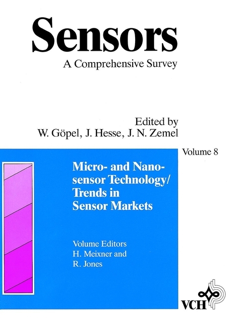 Sensors Volume 8: Micro- and Nanosensor Technology - Trends in Sensor Markets - 