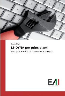 LS-DYNA per principianti - Qasim Shah