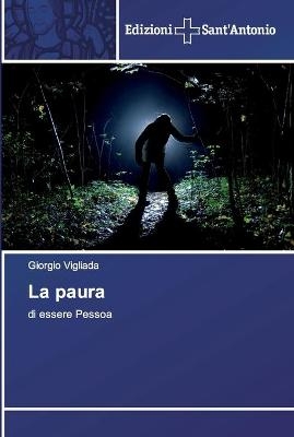 La paura - Giorgio Vigliada