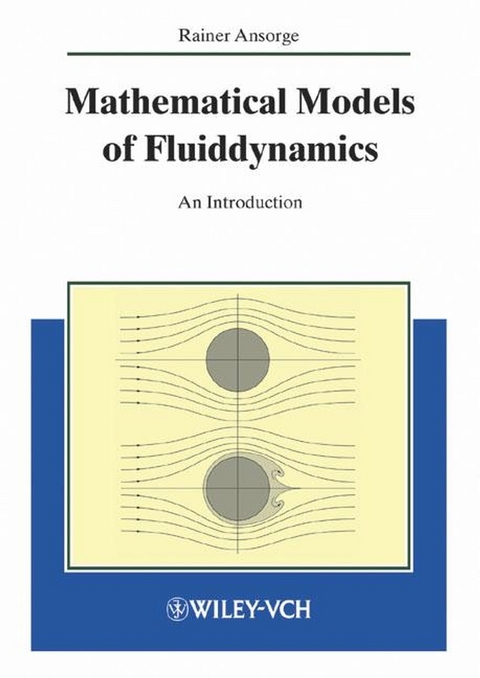 Mathematical Models of Fluiddynamics - Rainer Ansorge