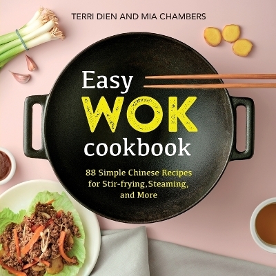 Easy Wok Cookbook - Terri Dien Chambers