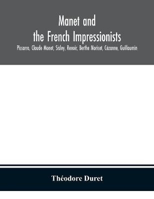 Manet and the French impressionists
