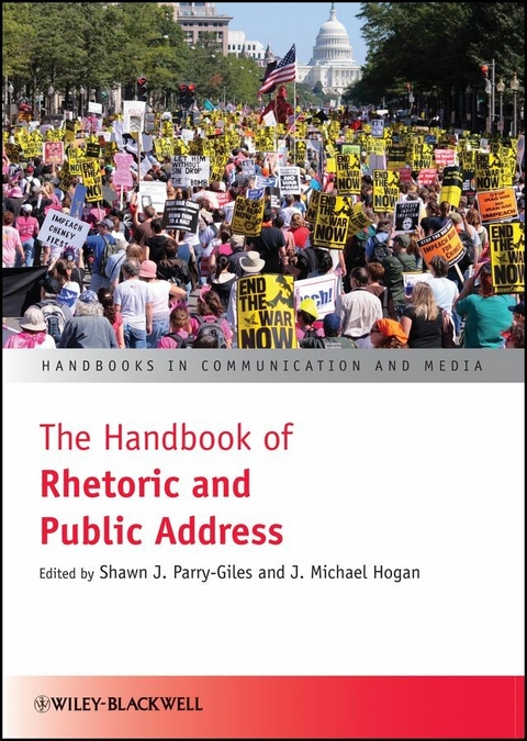 The Handbook of Rhetoric and Public Address - 