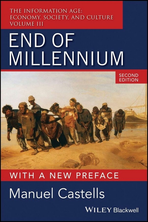 End of Millennium, with a New Preface - Manuel Castells
