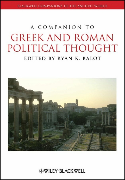 A Companion to Greek and Roman Political Thought - 