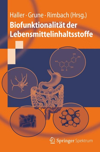 Biofunktionalit&auml;t der Lebensmittelinhaltsstoffe - 