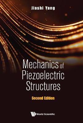 Mechanics Of Piezoelectric Structures