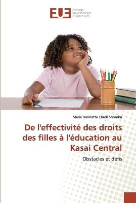 De l'effectivit&eacute; des droits des filles &agrave; l'&eacute;ducation au Kasai Central - Marie Henriette Ehadi Shomba
