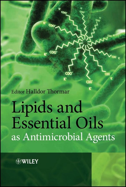 Lipids and Essential Oils as Antimicrobial Agents - 