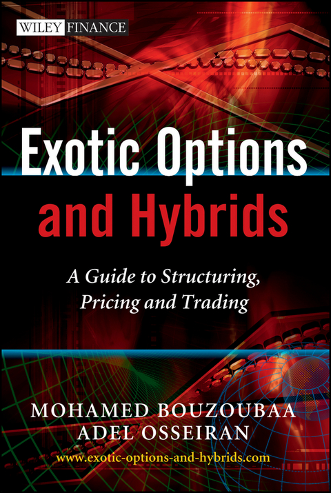 Exotic Options and Hybrids - Mohamed Bouzoubaa, Adel Osseiran