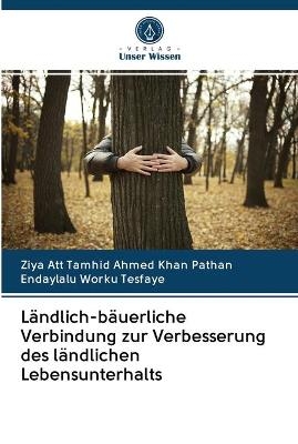 Ländlich-bäuerliche Verbindung zur Verbesserung des ländlichen Lebensunterhalts