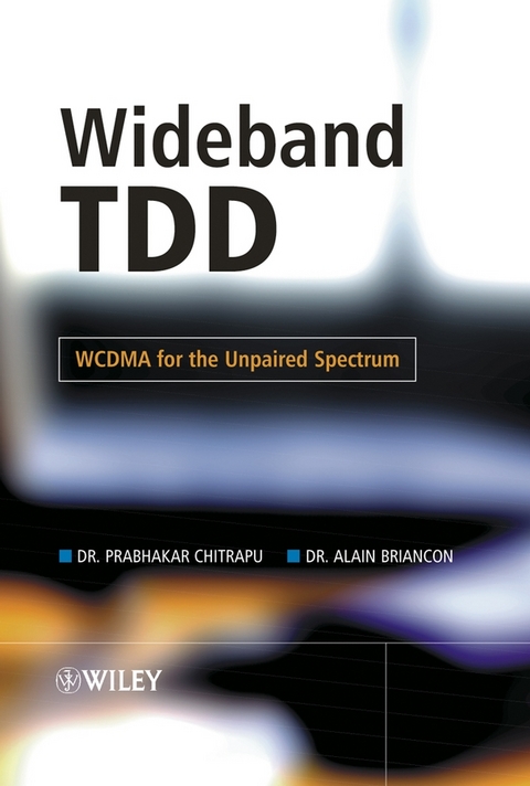 Wideband TDD - Prabhakar Chitrapu
