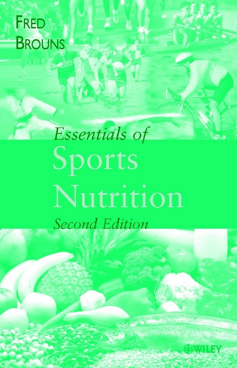 Essentials of Sports Nutrition - Fred Brouns