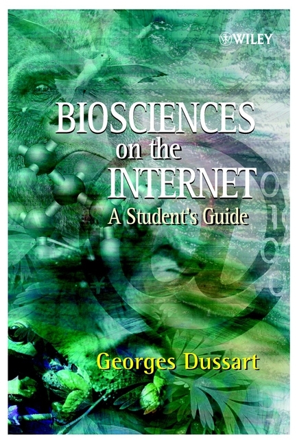 Biosciences on the Internet - Georges Dussart
