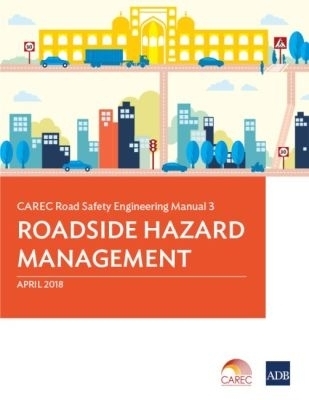 CAREC Road Safety Engineering Manual 3 -  Asian Development Bank