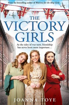 The Victory Girls - Joanna Toye