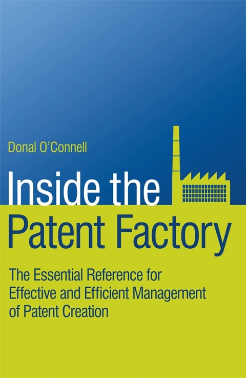 Inside the Patent Factory - Donal O'Connell