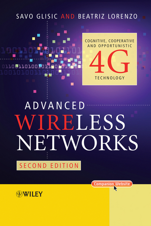Advanced Wireless Networks -  Savo Glisic,  Beatriz Lorenzo