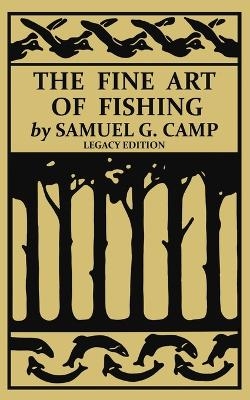The Fine Art of Fishing (Legacy Edition)