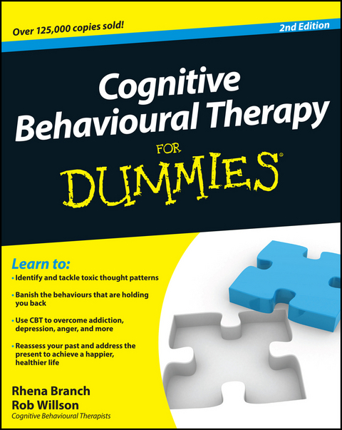 Cognitive Behavioural Therapy For Dummies -  Rhena Branch,  Rob Willson