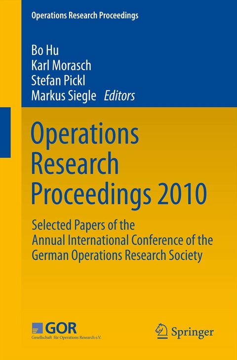 Operations Research Proceedings 2010 - 