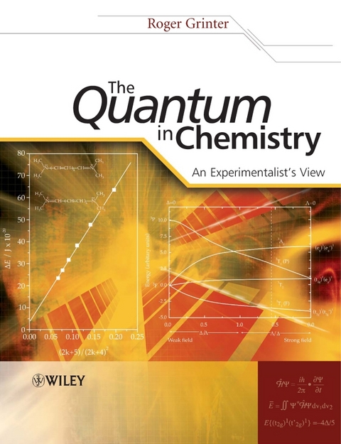 The Quantum in Chemistry - Roger Grinter