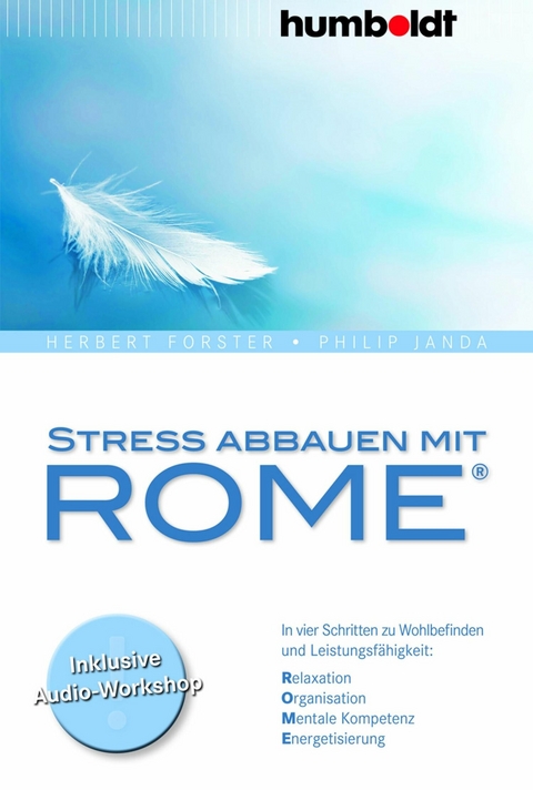 Stress abbauen mit ROME&reg; - Herbert Forster, Philip Janda