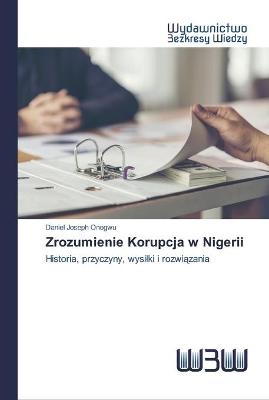 Zrozumienie Korupcja w Nigerii - Daniel Joseph Onogwu