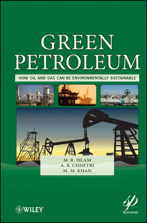 Green Petroleum -  A. B. Chhetri,  M. R. Islam,  M. M. Khan