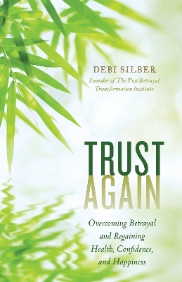 Trust Again - Debi Silber