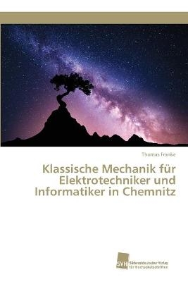 Klassische Mechanik für Elektrotechniker und Informatiker in Chemnitz