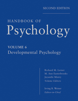 Handbook of Psychology, Volume 6, Developmental Psychology