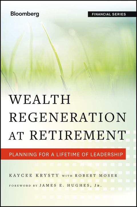Wealth Regeneration at Retirement - Kaycee Krysty, Robert Moser