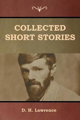 Collected Short Stories - D H Lawrence