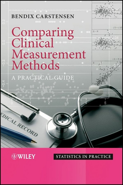 Comparing Clinical Measurement Methods - Bendix Carstensen