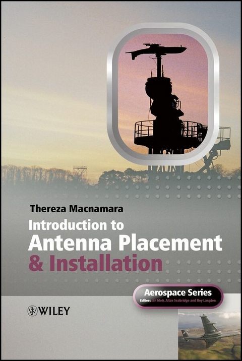 Introduction to Antenna Placement and Installation - Thereza MacNamara