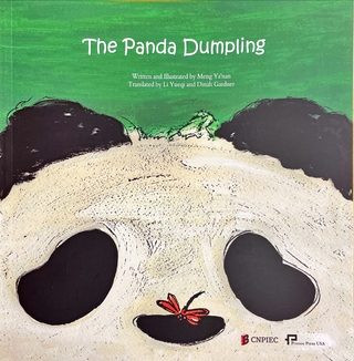 The Panda Dumpling (bilinguales Kinderbuch Englisch-Chinesisch)