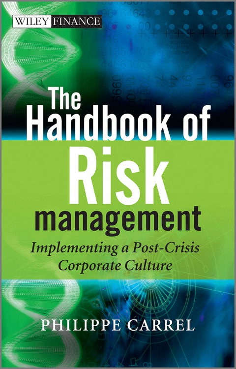 The Handbook of Risk Management - Philippe Carrel