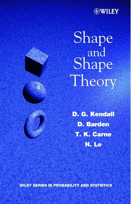 Shape and Shape Theory - D. G. Kendall, D. Barden, T. K. Carne, H. Le