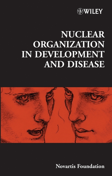 Nuclear Organization in Development and Disease - 