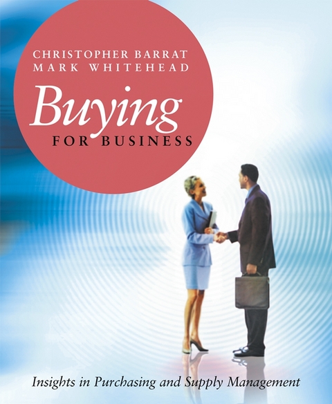 Buying for Business - Christopher Barrat, Mark Whitehead
